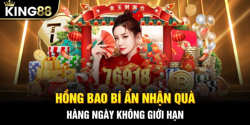 Hồng bao bí ẩn nhận quà hàng ngày không giới hạn