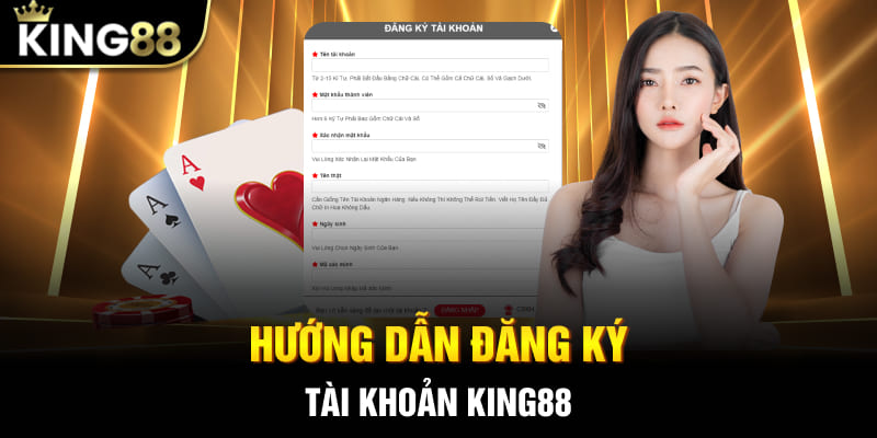 Hướng Dẫn Đăng Ký Tài Khoản King88 Chỉ Trong Vài Phút